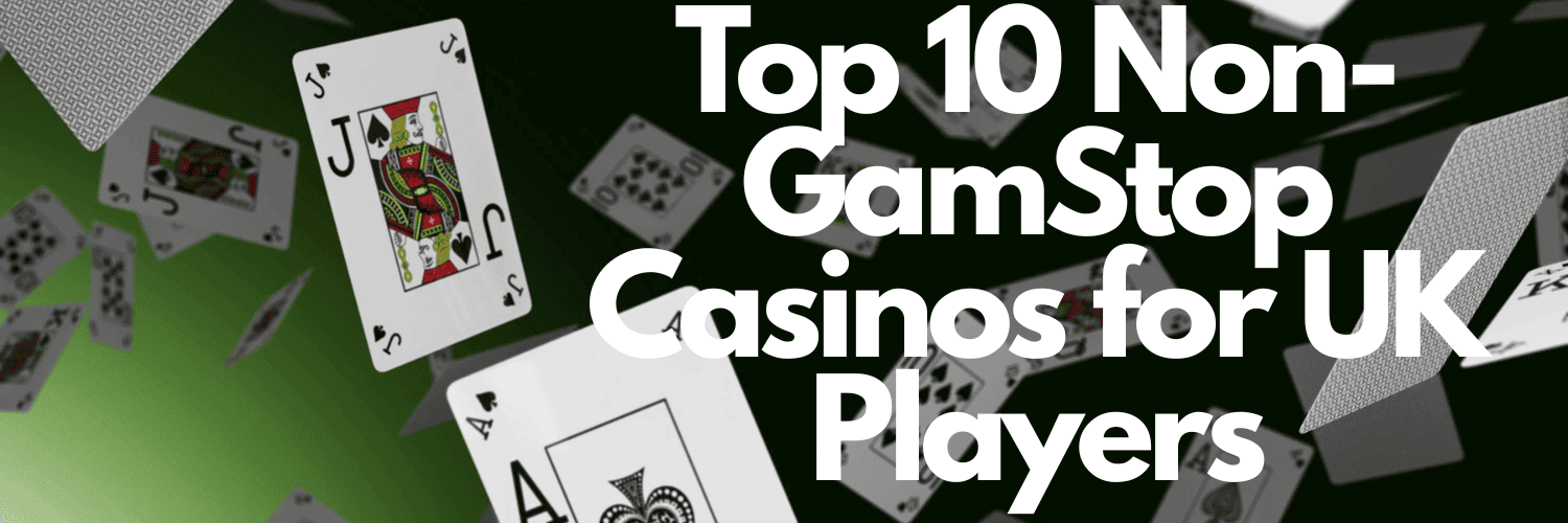 Best Non Gamstop Casinos UK Your Ultimate Guide 595984594 Best Non Gamstop Casinos UK Your Ultimate Guide 595984594